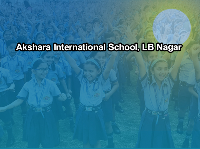 Akshara International School, LB Nagar